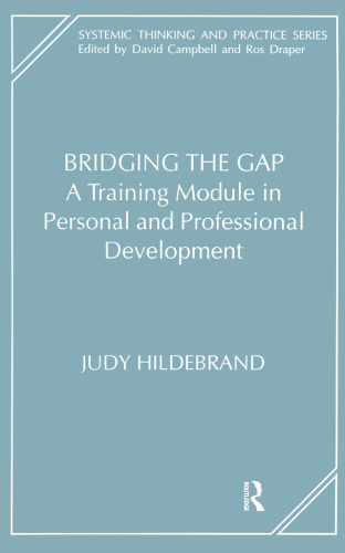 Bridging the Gap: a Training Module in Personal and Professional Development