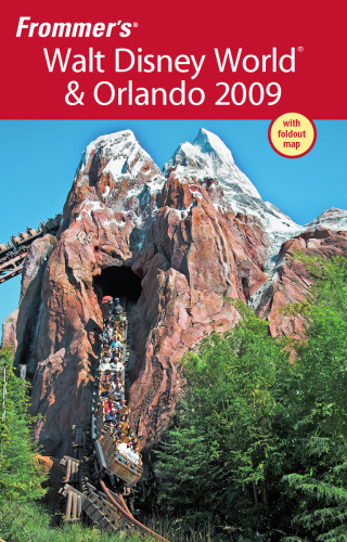 Frommer's Walt Disney World and Orlando 2009
