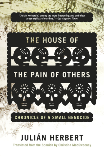 The house of the pain of others: chronicle of a small genocide