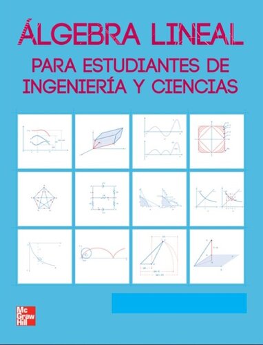 Álgebra lineal para estudiantes de Ingeniería y Ciencias