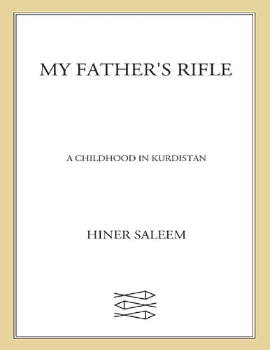 My Father's Rifle: A Childhood in Kurdistan