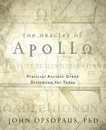 The oracles of Apollo: practical ancient Greek divination for today