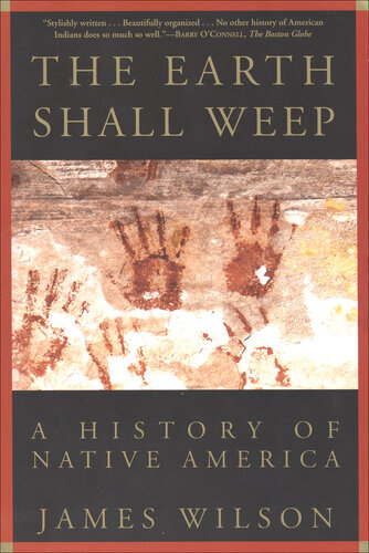 The Earth Shall Weep: A History of Native America