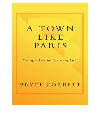 A town like Paris: falling in love in the city of light