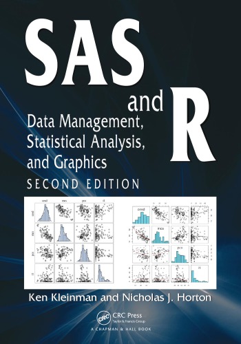 SAS and R: Data Management, Statistical Analysis, and Graphics