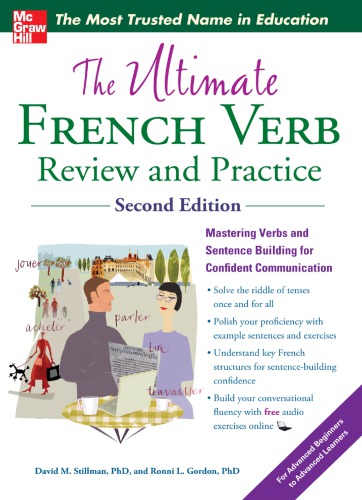 The ultimate French verb review and practice: mastering French verbs and sentence building for confident communication