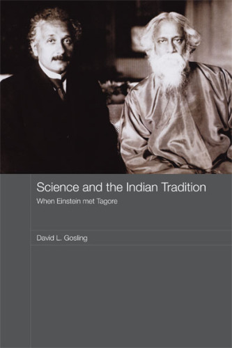 Science and the Indian tradition: when Einstein met Tagore
