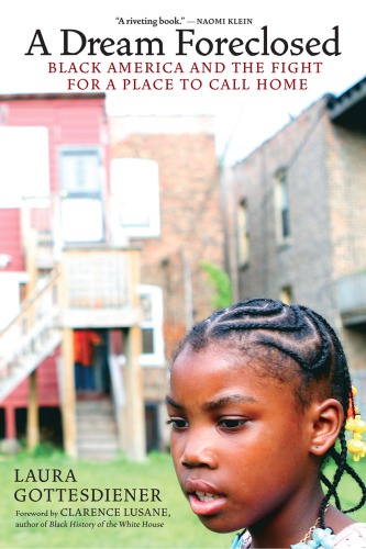 A dream foreclosed: black America and the fight for a place to call home