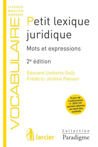 Petit lexique juridique: Mots et expressions (Paradigme – Vocabulaire)
