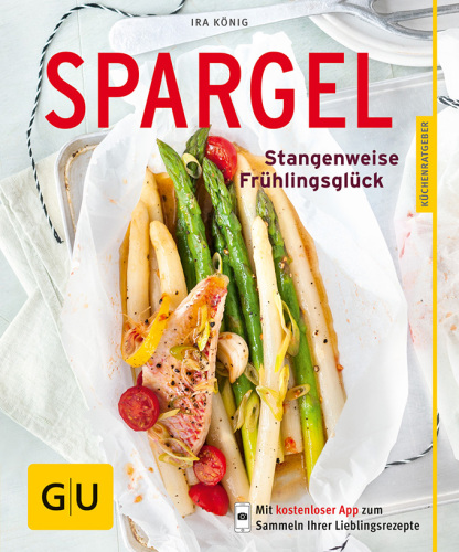Spargel Stangenweise Frühlingsglück