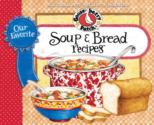Our favorite soup & bread recipes cookbook: 2 cookbooks in one ... soup in one half, bread in the other