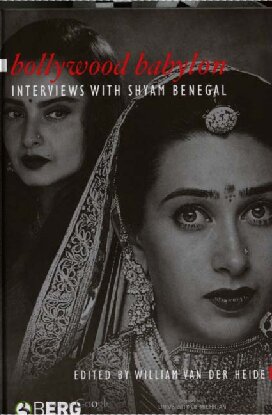 Bollywood Babylon: Interviews With Shyam Benegal (Asian Cinema)