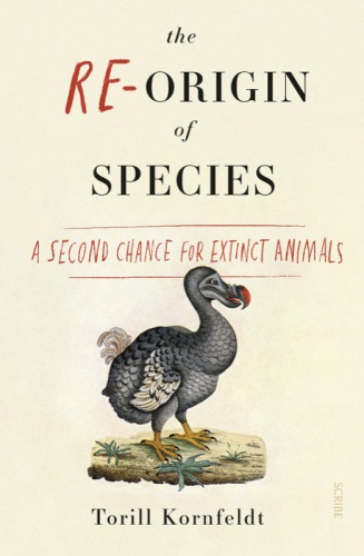 The re-origin of species: a second chance for extinct animals