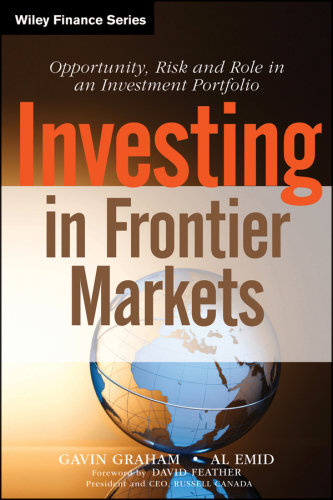 Investing in frontier markets: opportunity, risk and role in an investment portfolio