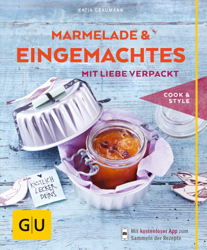 Marmeladen & Eingemachtes mit Liebe verpackt