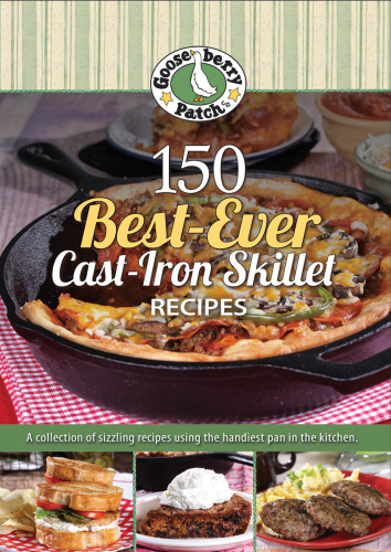 150 best-ever cast-iron skillet recipes