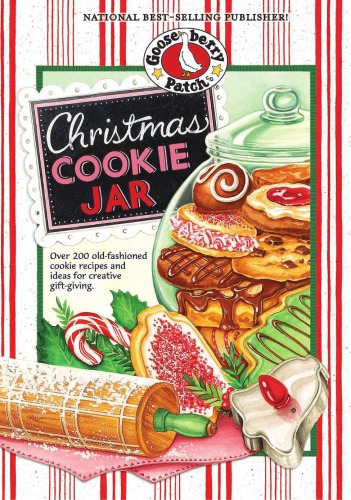 Christmas cookie jar cookbook: over 200 old-fashioned cookie recipes and ideas for creative gift-giving