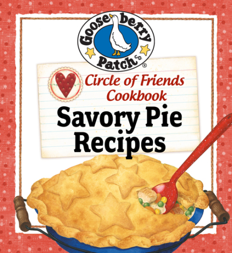 Circle of friends cookbook - 25 Savory Pie Recipes