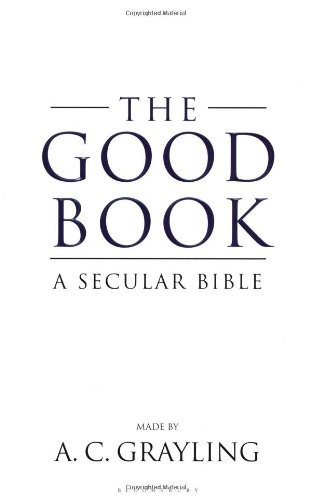 Good Book: A Secular Bible