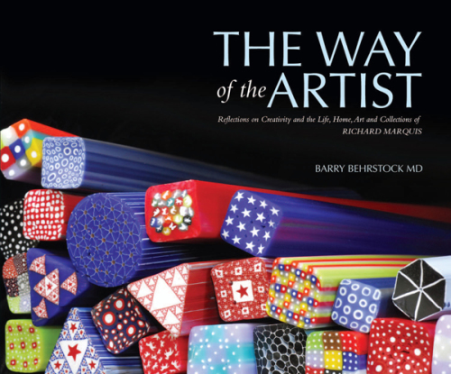 The way of the artist: reflections on creativity and the life, home, art and collections of Richard Marquis