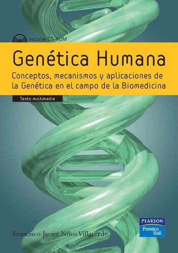 Genética humana : conceptos, mecanismos y aplicaciones de la genética en el campo de la biomedicina