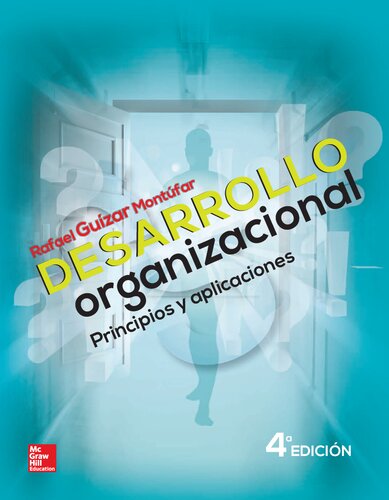 Desarrollo organizacional : principios y aplicaciones