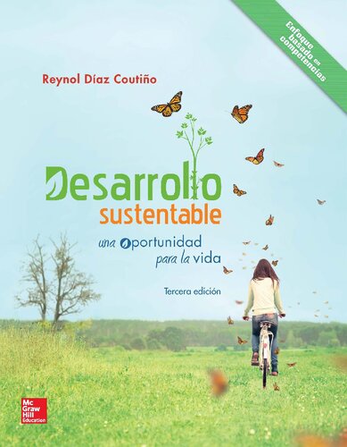 Desarrollo sustentable : una oportunidad para la vida