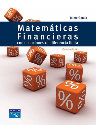 Matemáticas Financieras con Ecuaciones de Diferencia Finita, 5/ed.