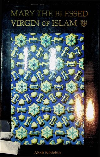 Mary the Blessed Virgin of Islam