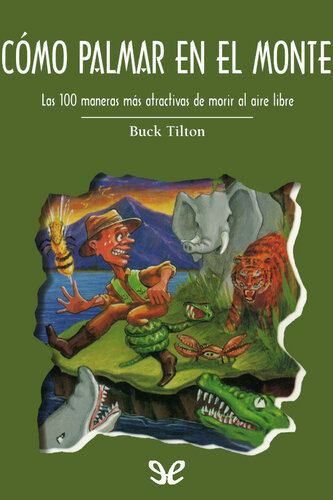 Cómo palmar en el monte