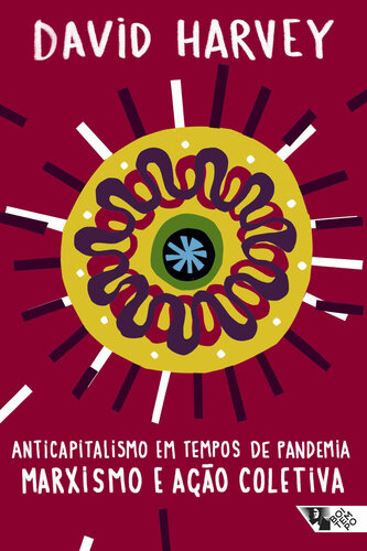 Anticapitalismo em tempos de pandemia: Marxismo e ação coletiva