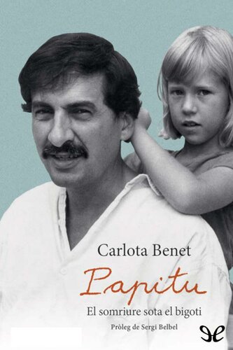 Papitu. El somriure sota el bigoti