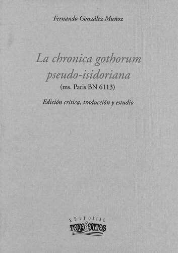La Chronica Gothorum Pseudo-Isidoriana