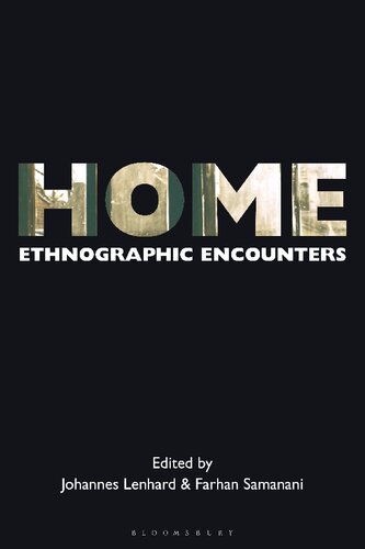 Home: Ethnographic Encounters