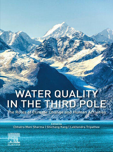 Water Quality in the Third Pole:The Roles of Climate Change and Human Activities
