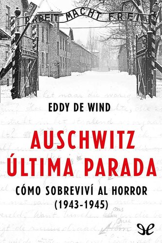 Auschwitz: última parada