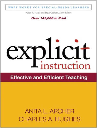 Explicit Instruction: Effective and Efficient Teaching