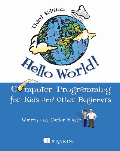 Hello World!: Computer Programming for Kids