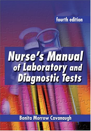 Nurse's Manual of Laboratory and Diagnostic Tests