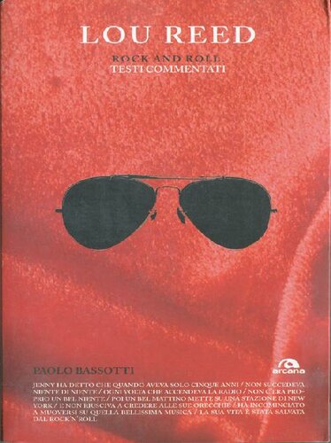 Lou Reed. Rock and roll. Testi commentati