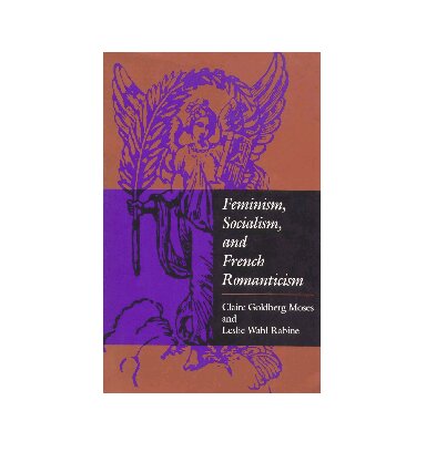 Feminism, socialism, and French romanticism