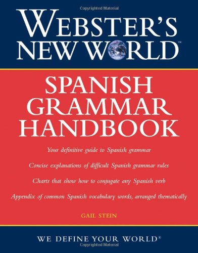 Webster's New World Spanish Grammar Handbook