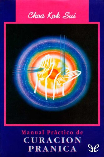 Manual práctico de curación pránica