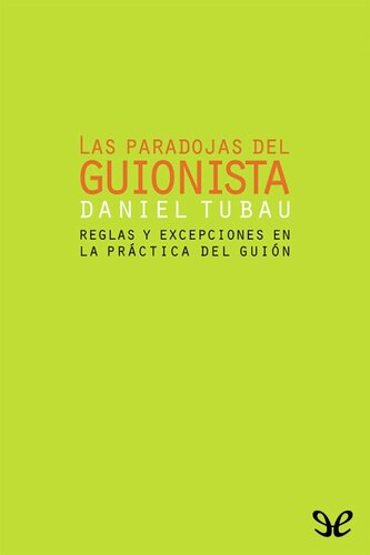 Las paradojas del guionista