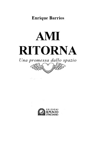 Ami ritorna. Una promessa dalle stelle