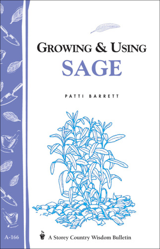 Growing & Using Sage