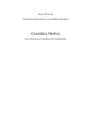 Gramática Mestiza. Con referencia al Castellano de Cochabamba