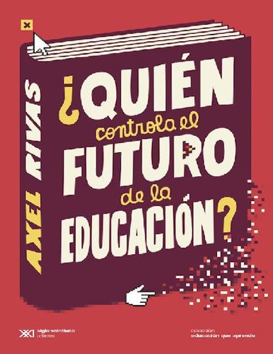 ¿Quién controla el futuro de la educación?