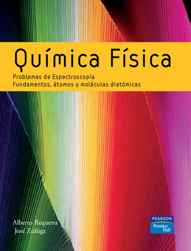 Química física : problemas de espectroscopía : fundamentos, átomos y moléculas diatómicas