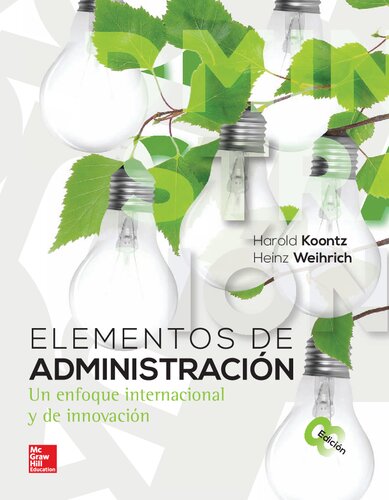 Elementos de Administración: un enfoque internacional y de innovación